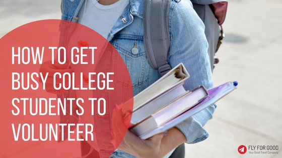 How to Get Busy College Students to Volunteer