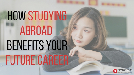 How Studying Abroad Benefits Your Future Career