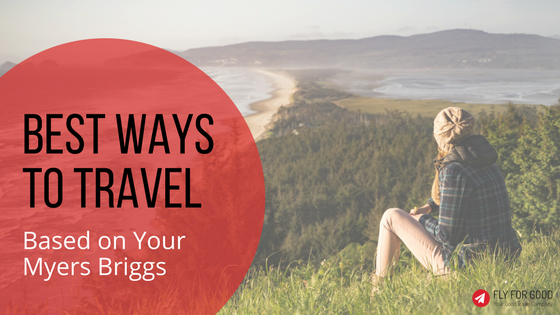 Best Ways to Travel Based on Your Myers Briggs